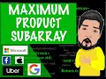Maximum Product Subarray Dynamic Programming Google Coding Interview Question