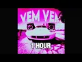 Download Lagu Vem Vem (Ultra Super Slowed) (1 HOUR)