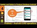 4 Update and Delete data in Firebase Database Android