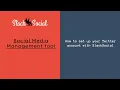 How to set up your Twitter account with SlackSocial Social media scheduler