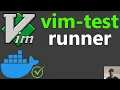 Using vim-test to Run Your Tests with and without Docker