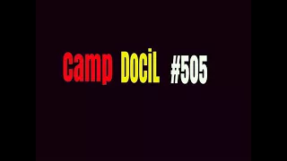 Download Camp DociL#505 - BerakhirLah Sudah MP3