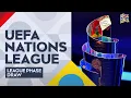 The Nations League League Phase Draw