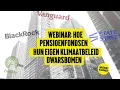 Download Lagu Webinar: Hoe pensioenfondsen hun eigen klimaatbeleid dwarsbomen