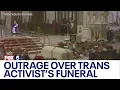 Download Lagu Outrage over trans activist's funeral at St. Patrick's Cathedral