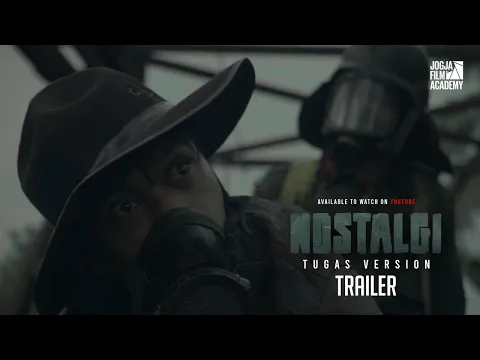 Trailer NOSTALGI - an indonesian post-apocalyptic short movie