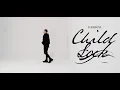 Luhh Dyl - Child Lock [Official Video]