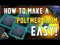 HOW TO MAKE A POLYMER FARM ALL MAPS in 2022 Ark - Survival Evolved