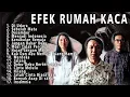 Lagu EFEK RUMAH KACA • FULL ALBUM - Lagu Terbaik Efek Rumah Kaca