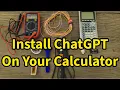 How To Install ChatGPT On Your Calculator Full Tutorial