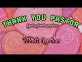 Thank You Pastor with to pastor appreciation song