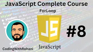 JavaScript Complete Course ForLoop CodingWithRohani