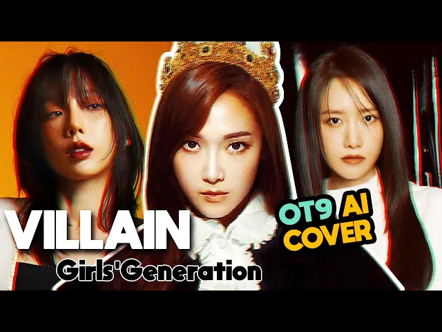 Download MP3 VILLAIN - GIRLS' GENERATION OT9 AI COVER