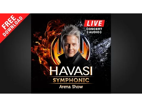 Download MP3 HAVASI Symphonic Arena Show LIVE (Full Album)