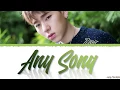 ZICO (지코) - 'ANY SONG' (아무노래) Lyrics [Color Coded_Han_Rom_Eng]