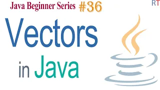 Java-36 - Vectors in java Java Programming Tutorial