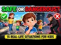 Safe or Dangerous Fun Safety Quiz for Kids Real-Life Scenarios ThinkerToons Ep 24