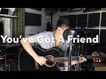 Download Lagu You’ve Got A Friend - James Taylor (Cover)