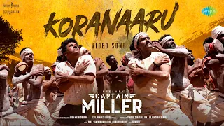 koranaaru video song captain miller dhanush shiva rajkumar gv prakash deva sjf