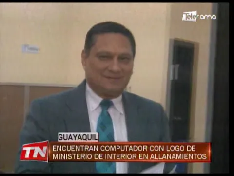 Encuentran computador con logo de ministerio de interior en allanamientos