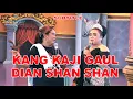 Download Lagu KAJI GAUL DIAN SHAN SHAN  LAGU TERBARU 2022 VERSI SANDIWARA LINGGA BUANA