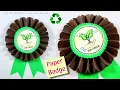 World Environment Day Paper Badge Environment Day Craft Ideas Earth Day Craft DIY