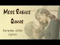 Lagu Mere Rashke Qamar - Karaoke With Lyrics | Baadshaho