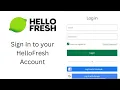 How to Login HelloFresh Account HelloFresh Login Page Online Sign In to your HelloFresh Account