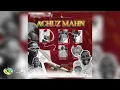 Download Lagu MaVest, MaSilver \u0026 StokieNChilli - Achuz Mahn [Ft. Fezela Mshini, Ta_x_Rsa, Mfana Ka Gogo \u0026 Delasmg]