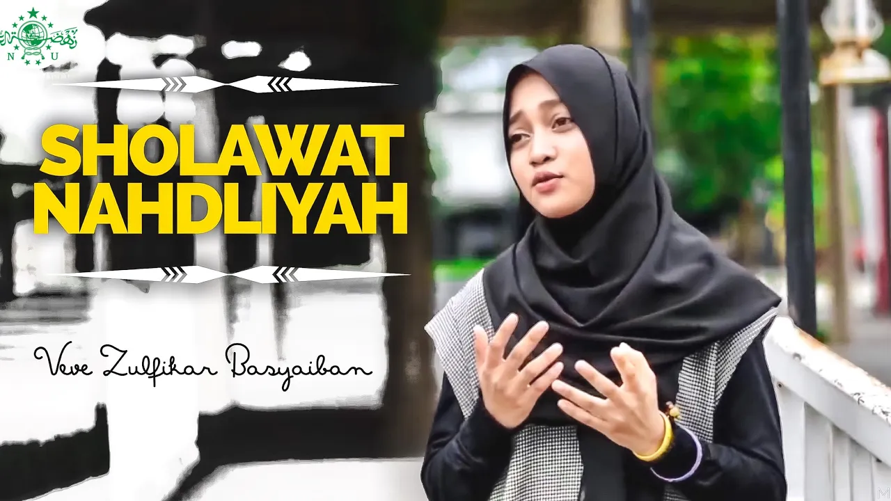 SHOLAWAT NAHDLIYAH || VEVE ZULFIKAR BASYAIBAN || [OFFICIAL MUSIC VIDEO]