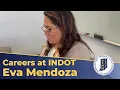 Careers at INDOT Eva Mendoza
