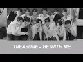 Download Lagu TREASURE - BE WITH ME
