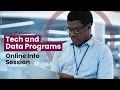 Tech and Data Programs Online Info Session Spring 2025