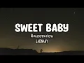 JAONAAY – ติดเธอซะก่อน (Sweet Baby) [Lyrics]