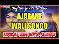 Download Lagu AJARANE WALI SONGO-KARAOKE SHOLAWAT JAWA KUNO ! PUJIAN JAWA LAWAS