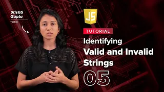 Identifying Valid and Invalid Strings JavaScript Tutorial for Beginners 05