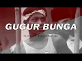 GUGUR BUNGA | Lagu Nasional Indonesia