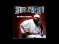 FANTAN MOJAH - Stronger