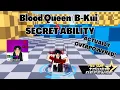 Blood Queen B-Kui Secret Ability All Star Tower Defense ASTD