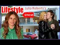 Julia Roberts s LifeStyle 2024 Husband 3 Children Net Worth Car Collection Biography 2024