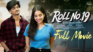 Roll No 19 | Full Movie | Middle Bench Life Story | Manasa Kancharla | Steven Madhu | Infinitum