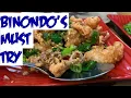 BINONDO S MUST TRY CHINATOWN Food Tour Lam Dynasty Oldest Chinatown Food Trip Series