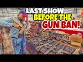 2026 GUN SHOW LAST GUN SHOW BEFORE THE GUN BAN