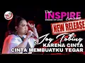 Download Lagu JOY TOBING : CINTA MEMBUATKU TEGAR - KARENA CINTA