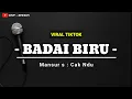 Download Lagu Karaoke Dangdut : Badai biru | Mansur s Nada Pria slow cover cak ndu