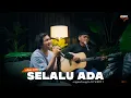 Download Lagu SELALU ADA - BLACKOUT | ANGGA CANDRA COVER