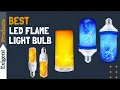 Best LED Flame Light Bulb in 2026 Top Reviews