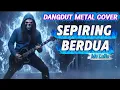 Lagu SEPIRING BERDUA 🔥 Dangdut Metal Cover | Ida Laila – SYSTEM COD
