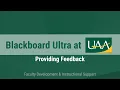 Blackboard Ultra at UAA Providing Feedback
