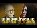 FULL TESTIMONY Psychiatrist Donald Condie testifies at Lindsay Clancy s murder trial